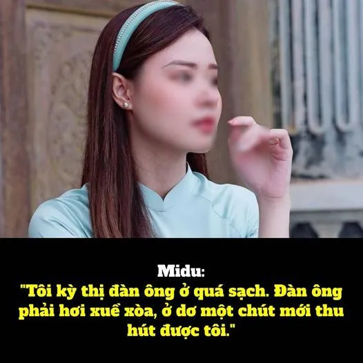 MIDU: “TÔI KỲ THỊ ĐÀN ÔNG Ở QUÁ SẠCH. ĐÀN ÔNG PHẢI HƠI XUỀ XÒA, Ở DƠ MỘT CHÚT MỚI THU HÚT ĐƯỢC TÔI.”