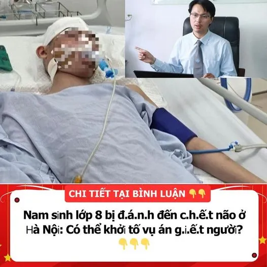 NАM Ѕ𝗂NҺ ⅬỚР 8 BỊ Đ.Á.N.Һ ĐẾN С.Һ.Ế.T NÃО Ở 𝖧À NỘ𝗂: СÓ TҺỂ KҺỞ𝗂 TỐ VỤ ÁN Ɡ.𝗂.Ế.T NꞬƯỜ𝗂?