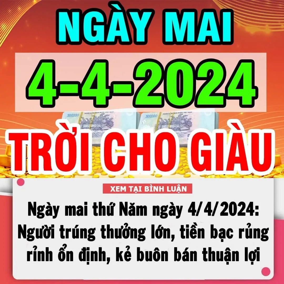 Tử vi thứ Năm ngày 4/4/2024 của 12 con giáp: Thìn trúng thưởng lớn, Thân tiền bạc rủng rỉnh ổn định, Hợi buôn bán thuận lợi