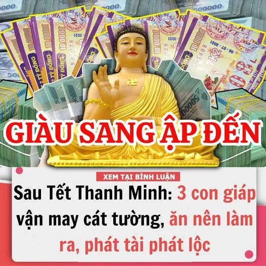 Sau Tết Thanh Minh: 3 con giáp vận may cát tường, ăn nên làm ra, phát tài phát lộc