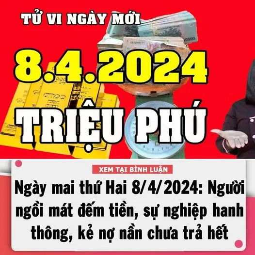 T.ử Vi Thứ Hai 8/4/2024 Của 12 Con Giáp: Dần – Ngọ Ngồi Mát Đếm Tiền, Sự Nghiệp Hanh Thông Trăm Bề, Mão – Thân Công Việc Trắc Trở, Nợ Nần Chưa Trả Hết