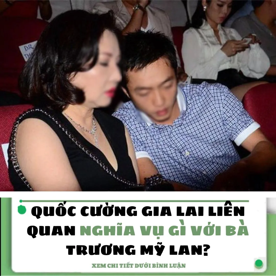 QUỐC CƯỜNG GIA LAI LIÊN QUAN NGHĨA VỤ GÌ VỚI BÀ TRƯƠNG MỸ LAN?