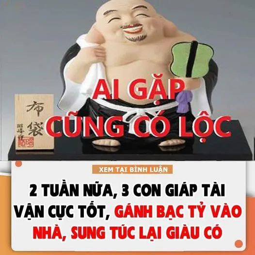 2 TUẦN NỮA, 3 CON GIÁP HÀO QUANG CHIẾU RỌI, NGẬP TRÀN PHÚ QUÝ, VƯƠN LÊN LÀM G.IÀU, NGỒI KHÔNG CŨNG ĐƯỢC LỘC