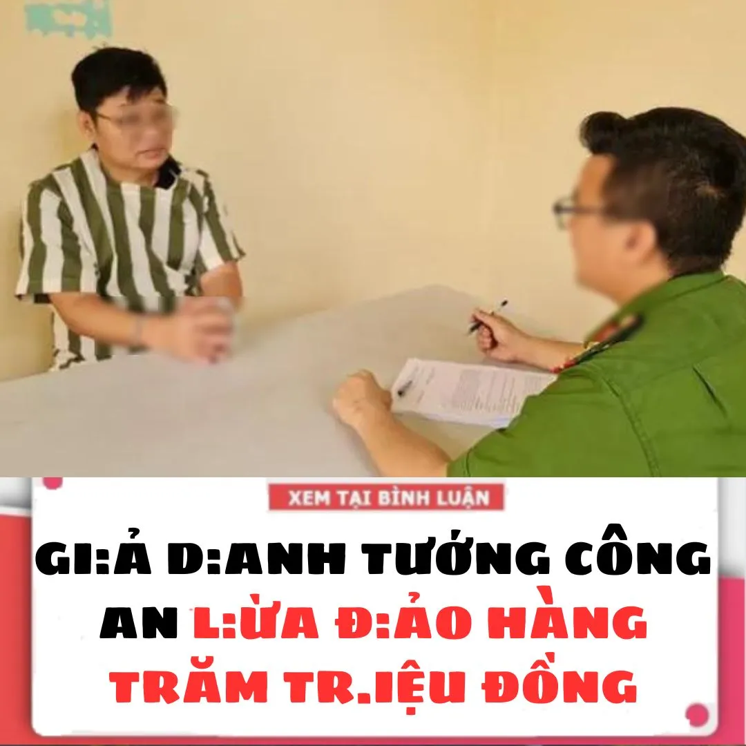 GI.Ả D.ANH TƯỚNG CÔNG AN L.ỪA Đ.ẢO HÀNG TRĂM TR.IỆU ĐỒ.NG