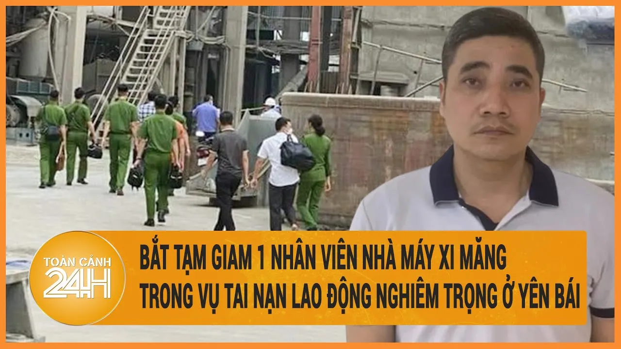 VỤ T.AI N.ẠN LAO ĐỘNG NGHIÊM TRỌNG TẠI YÊN BÁI: KH:ỞI T:Ố MỘT NHÂN VIÊN NHÀ MÁY XI MĂNG