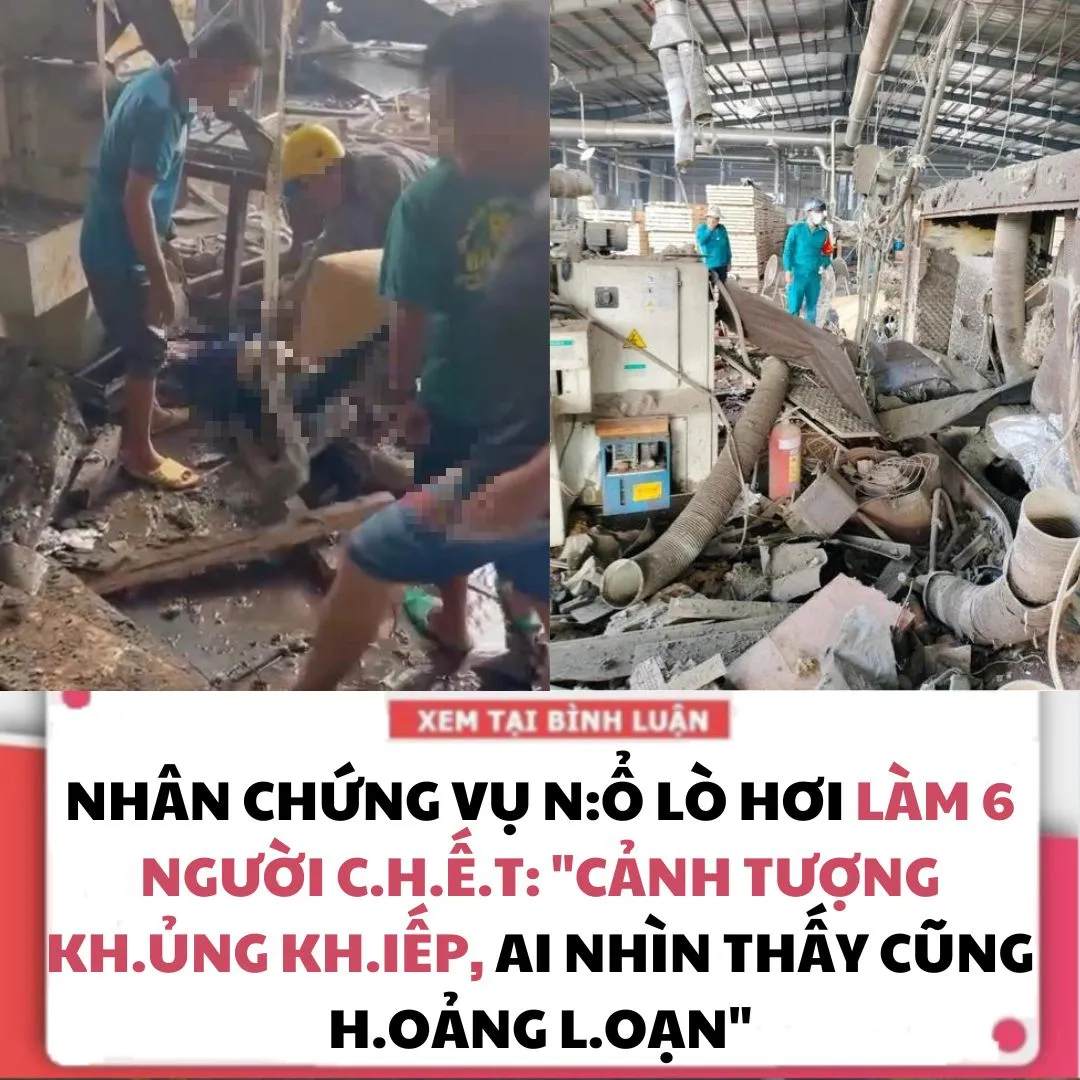 NHÂN CHỨNG VỤ N.Ổ L.Ò HƠI LÀM 6 NGƯỜI C.H.Ế.T: "CẢNH TƯỢNG KH.ỦNG K.HIẾP, AI NHÌN THẤY CŨNG H.OẢNG L.OẠN"