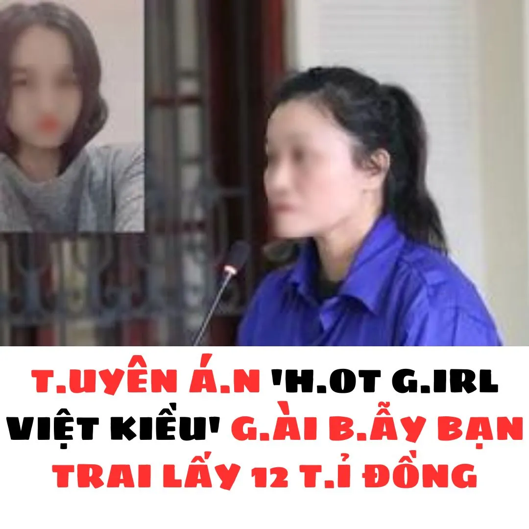 T.UYÊN Á.N 'H.OT G.IRL VIỆT KIỀU' G.ÀI B.ẪY BẠN TRAI L.ẤY 12 T.Ỉ ĐỒNG