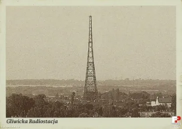 Radiostacja w Gliwicach przyciąga wielu turystów, a czy znacie jej historię? To najwyższy drewniany obiekt w Europie!