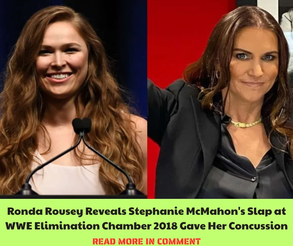 Ronda Rousey Reveals Stephanie McMahon's Slap at WWE Elimination Chamber 2018 Gave Her Concussion