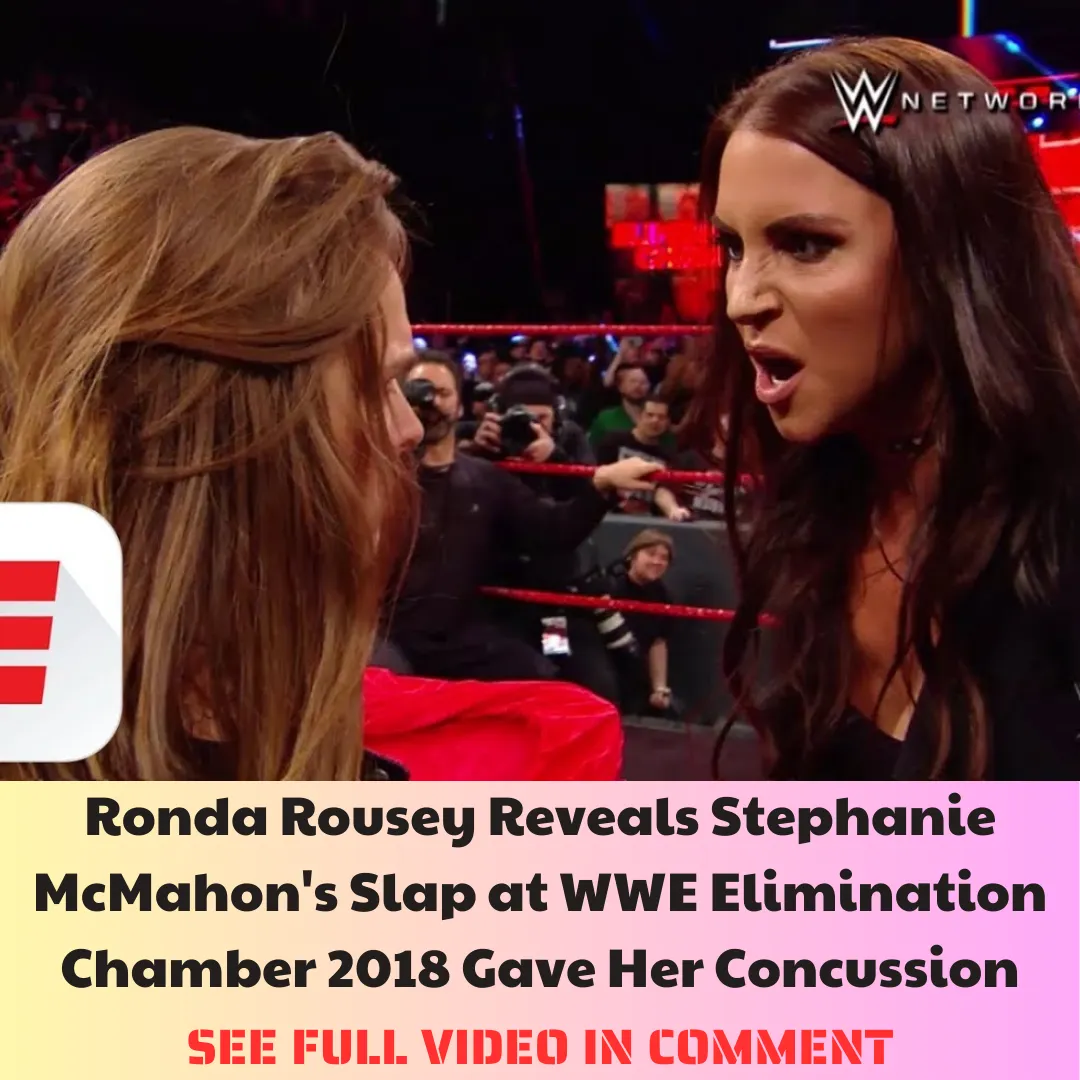 Ronda Rousey Reveals Stephanie McMahon's Slap at WWE Elimination Chamber 2018 Gave Her Concussion