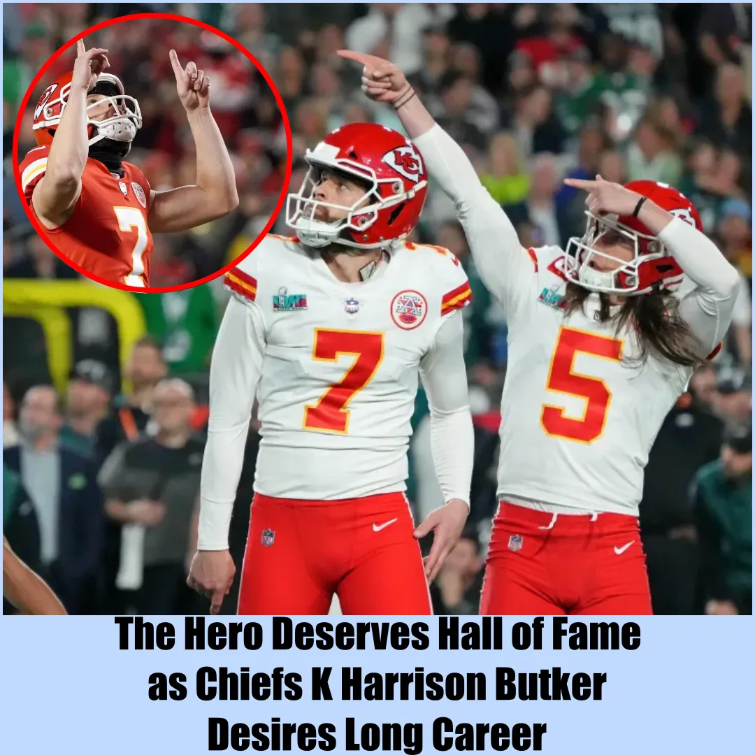 The Hero Deserves Hall of Fame as Chiefs K Harrison Butker Desires Long Career