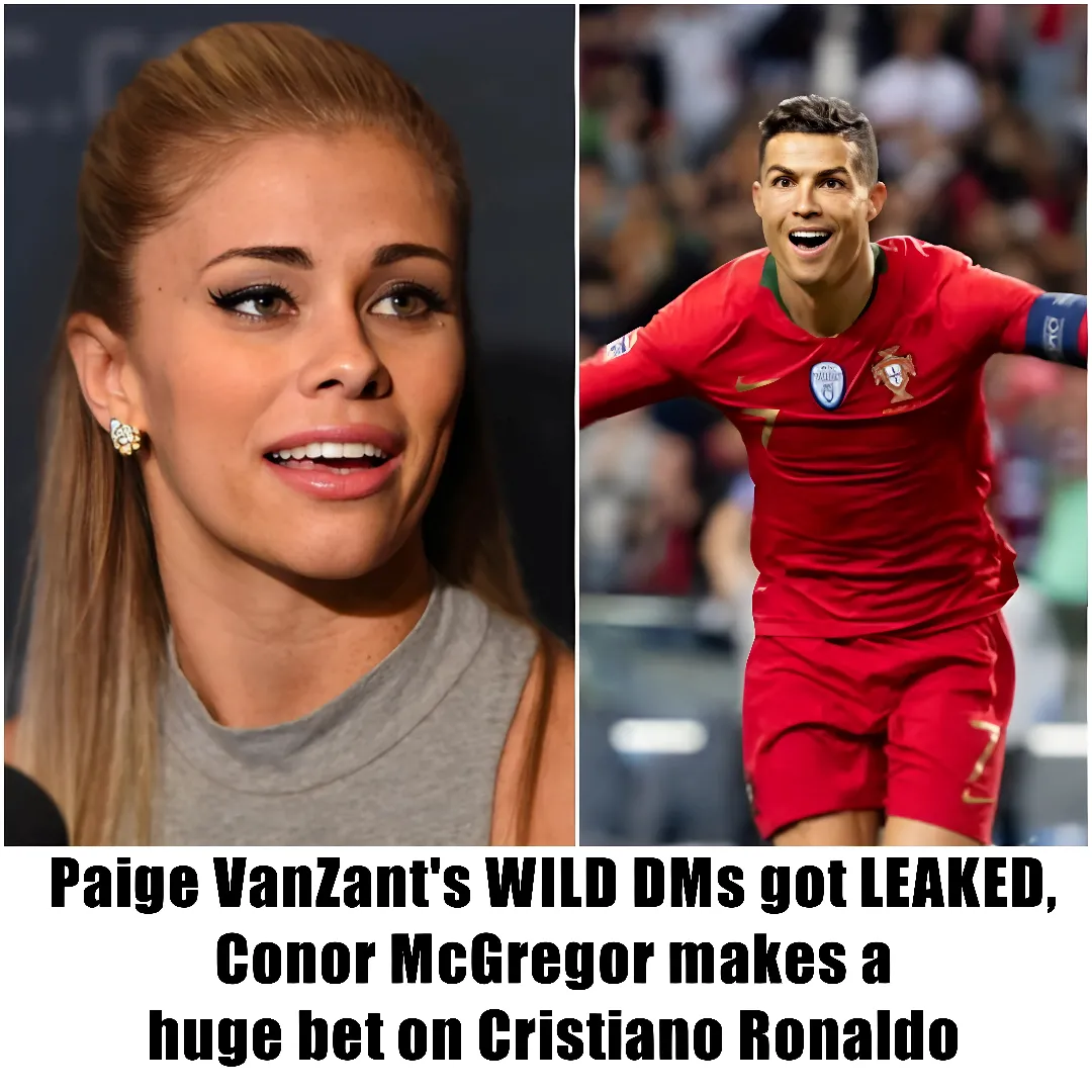 Paige VanZant's WILD DMs got LEAKED, Conor McGregor makes a huge bet on Cristiano Ronaldo