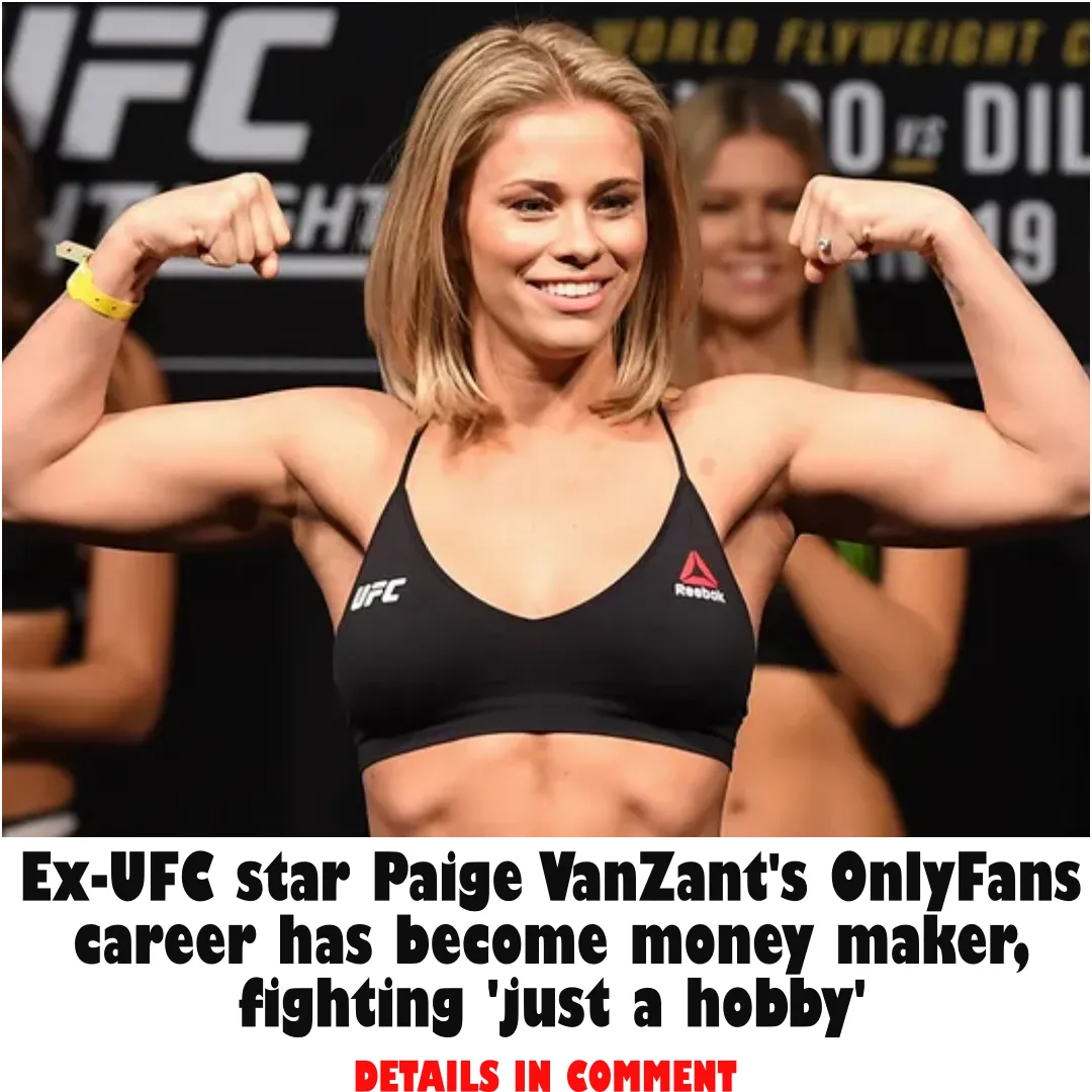 Ex-UFC star Paige VanZant's OnlyFans career has become money maker, fighting 'just a hobby'