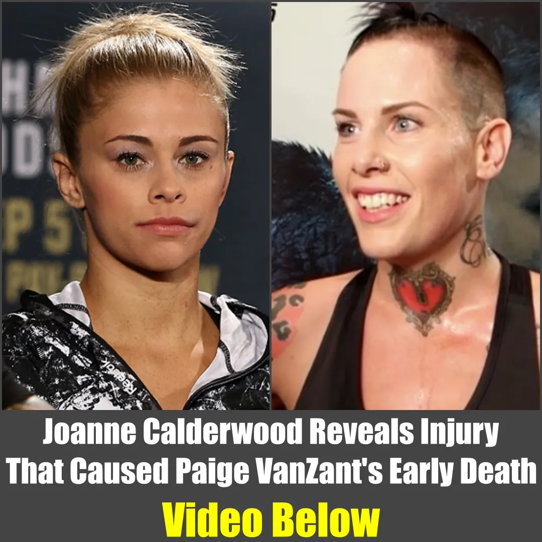 Joanne Calderwood Reveals Injury That Caused Paige VanZant's Early Death