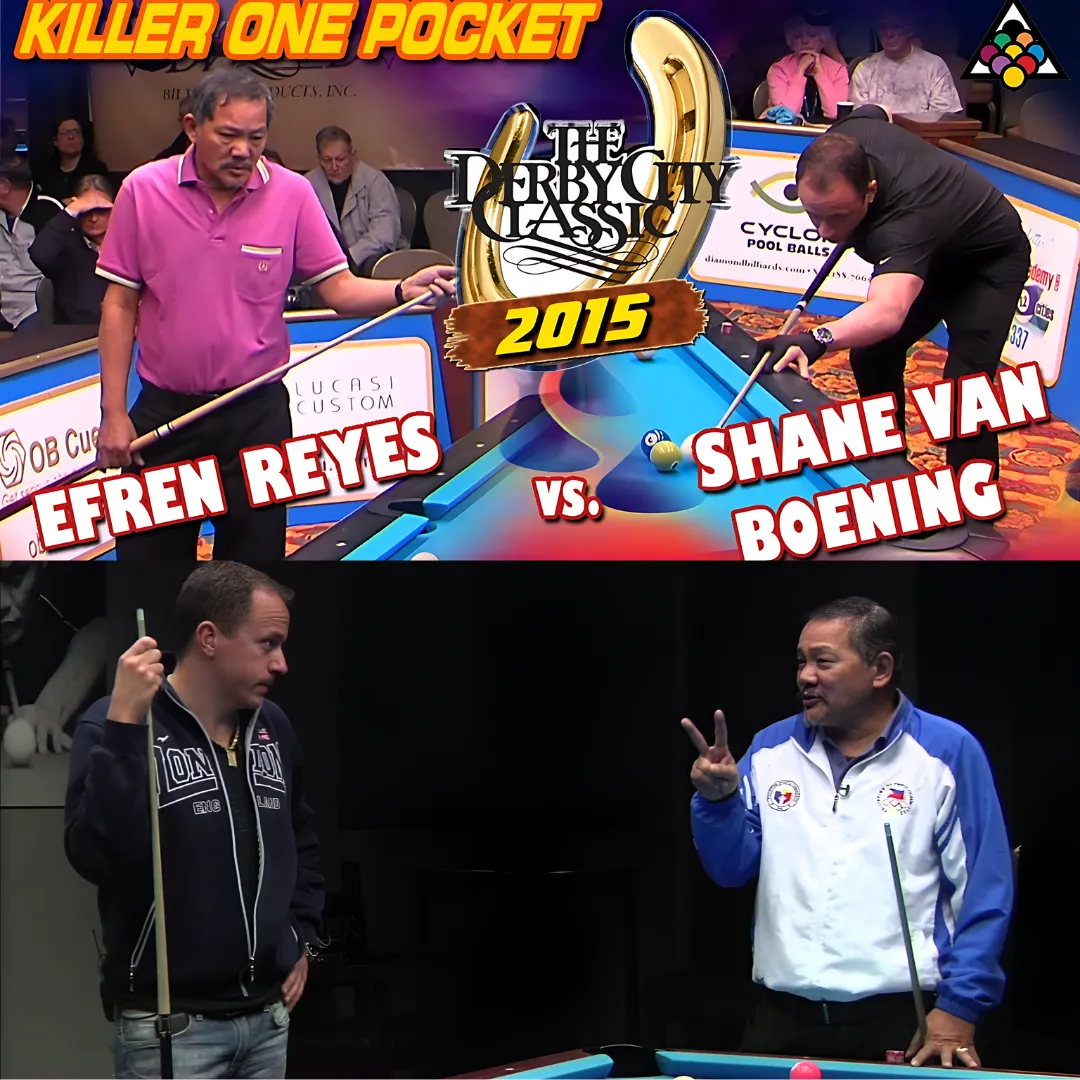 KILLER ONE POCKET: Efren REYES vs Shane VAN BOENING - 2015 DERBY CITY CLASSIC (203)