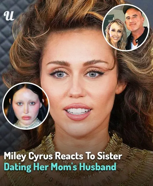 Miley Cyrus Reacts To Her Sister Dating Her Mum’s Husband