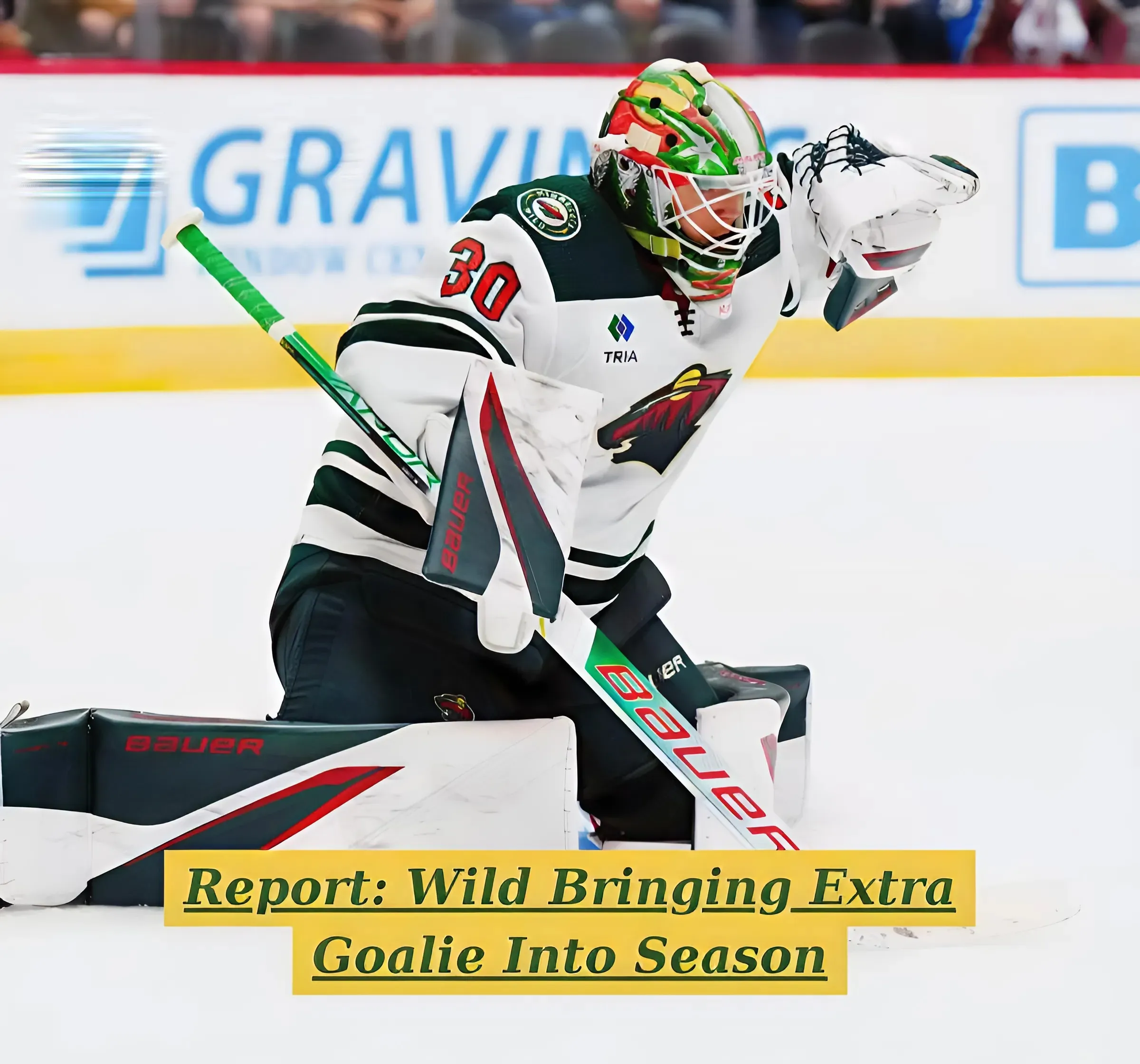 Report: Wild Bringing Extra Goalie Into Season