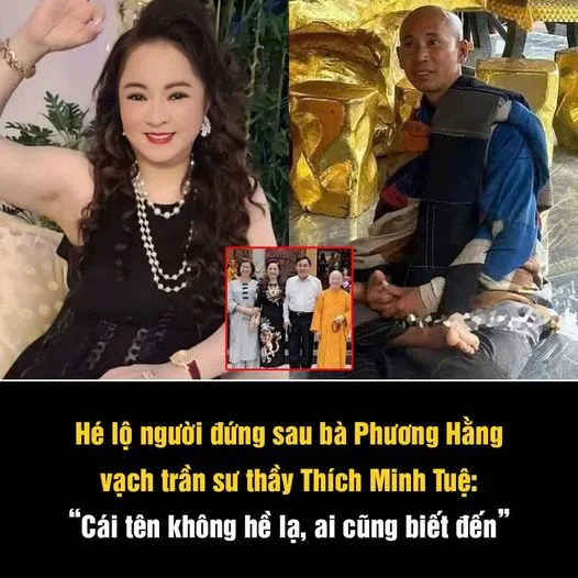 Hé lộ người đứng sau bà Phương Hằng vạch trần sư thầy Thích Minh Tuệ: “Cái tên không hề lạ, ai cũng biết đến