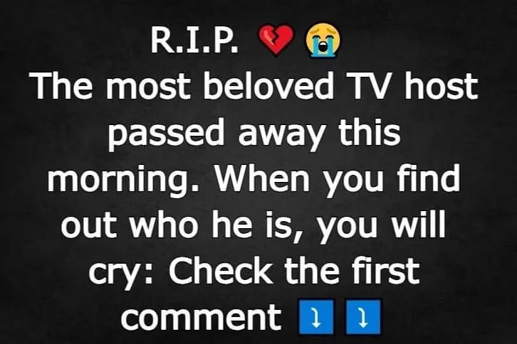 The most beloved television host passed away this morning