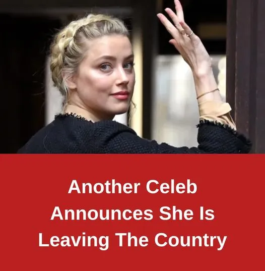 Another Celeb Announces She Is Leaving The Country