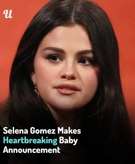 Selena Gomez Makes Heartbreaking Baby Announcement