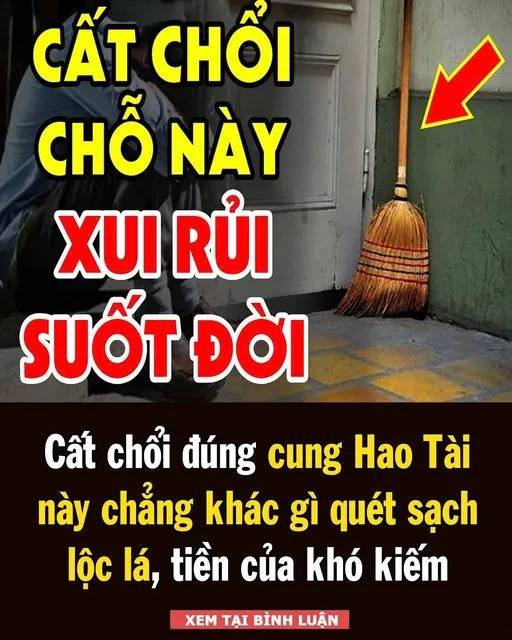 Cất chổi đúng cung Hao Tài này chẳng khác gì quét sạch lộc lá, tiền của khó kiếm