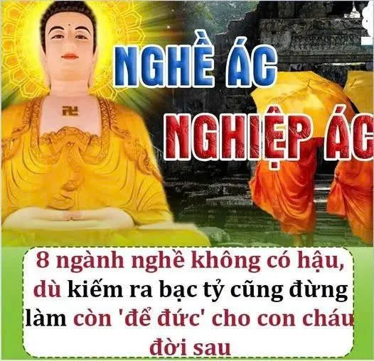 8 ngành nghề không có hậu, dù kiếm ra bạc tỷ cũng đừng làm còn ‘để đức’ cho đời con đời cháu 8 ngành nghề không có hậu, dù kiếm ra bạc tỷ cũng đừng làm còn ‘để đức’ cho đời con đời cháu