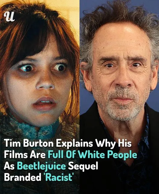 Tim Burton Explains Why His Films Are Full Of White People As Beetlejuice Sequel Branded ‘Racist’