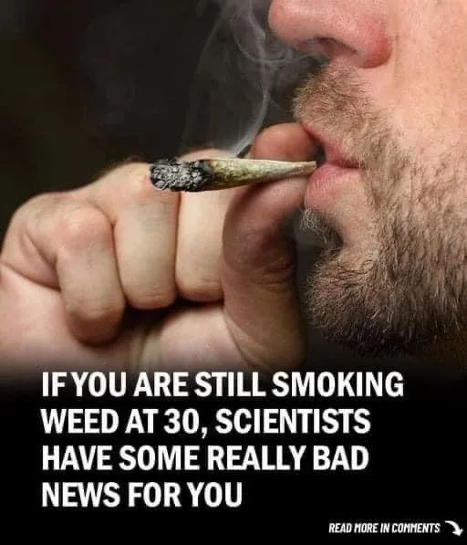 If You’re Still Smoking Weed at 30… If You’re Still Smoking Weed at 30…