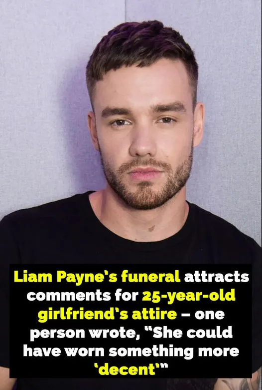 Liam Payne’s girlfriend appearance at his funeral raises questions Liam Payne’s girlfriend appearance at his funeral raises questions