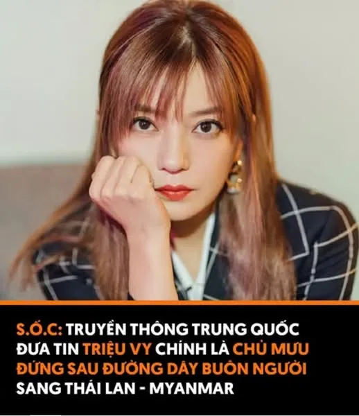 S:ốc: Triệu Vy là chủ mưu đứng sau đường dây b:uôn người sang Thái Lan - Myanmar?