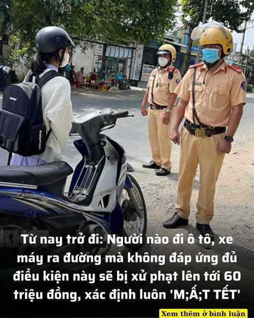 Từ tháng 1/2025 trở đi: Người nào đi ô tô xe máy mà vi phạm lỗi này sẽ bị ph:ạt lên tới 60 triệu đồng, không có ng:oại lệ