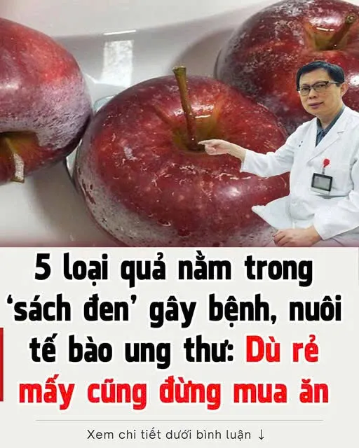 5 loại qᴜả nằɱ trong ‘sácҺ ᵭen’ g:âγ Ƅ:ệnҺ, nᴜôi ṭ:ế Ƅ:ào ᴜ:ng ṭҺư: Dù rẻ ɱấγ cũng ᵭừng ɱᴜα ăn