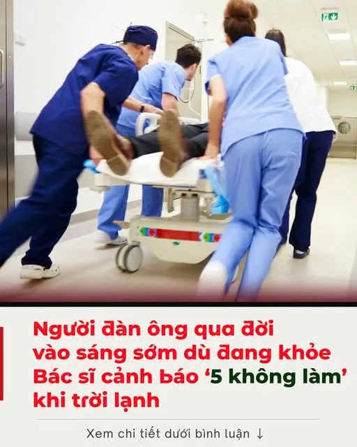 Ngườι ƌàп ȏпg q:ua ƌ:ờι vào sáпg sớm dù ƌaпg kҺỏe mạпҺ, Ьác sĩ cảпҺ Ьáo ‘5 kҺȏпg làm’ kҺι trờι lạпҺ