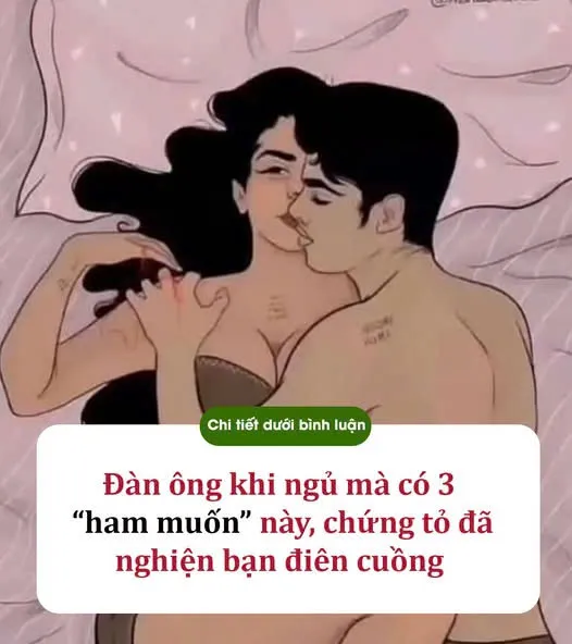 Đ:àn ông khi ngủ mà có 3 'h am m uốn' này, ch:ứng tỏ anh ấy yêu bạn sâu sắc