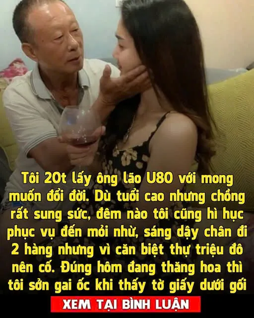 Tôi 20t lấy ông l-ã-o U80 với mong muốn sớm đổiđời.