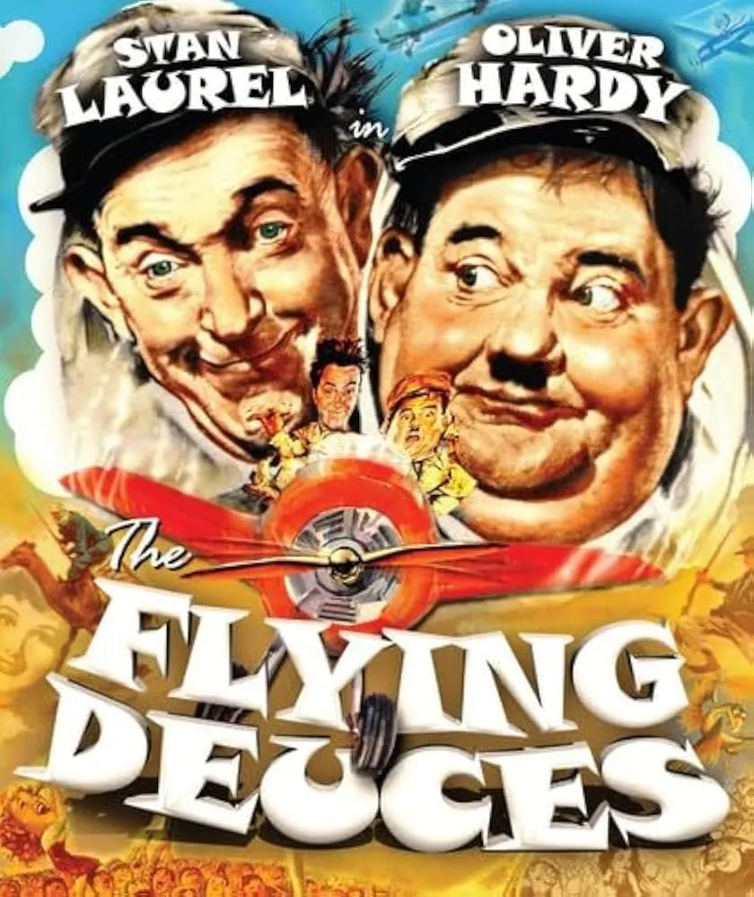 Laurel & Hardy - THE FLYING DEUCES