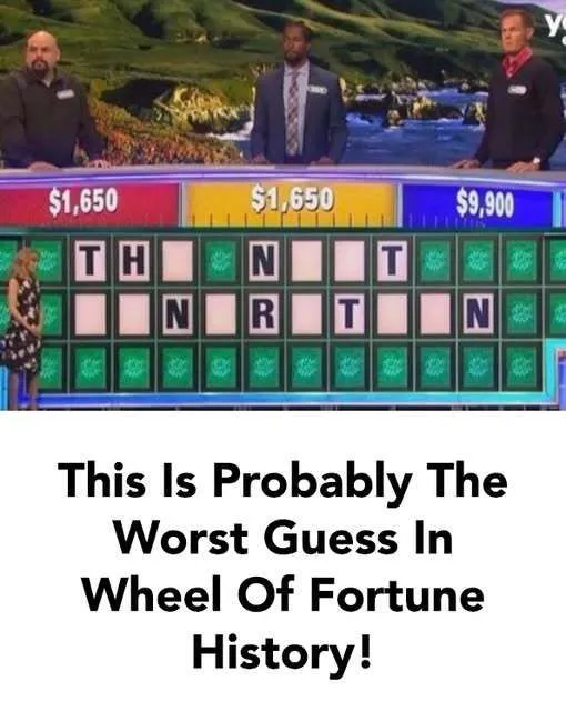 Probably the worst guess in Wheel of Fortune history