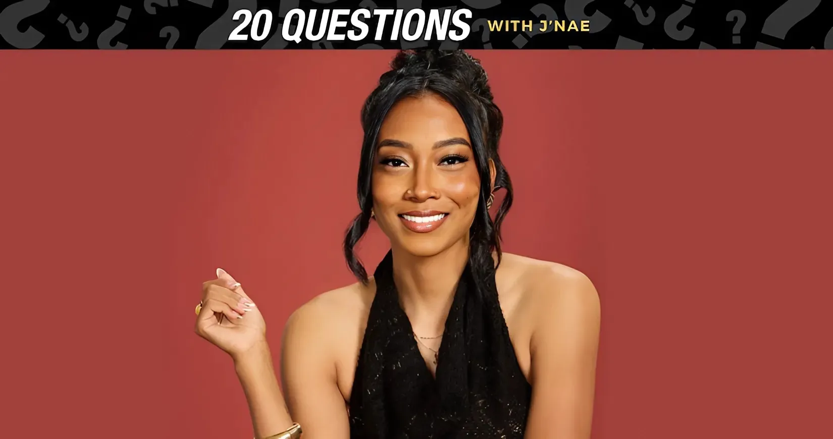 20 Questions with J’Nae: Find Out Her Hidden Talent and the Best Relationship Advice She’s Received