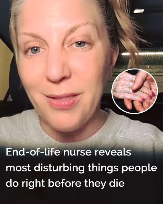 Nurse shares most disturbing things people do right before the die