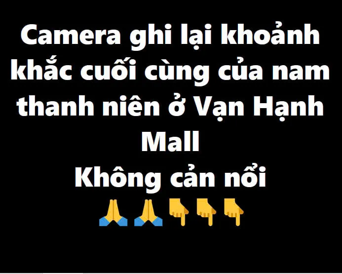 Camera ghi lại thời điểm thanh niên кʜôɴɢ qυɑ кʜỏι τừ lầu 7 Vạn Mạnh Mall