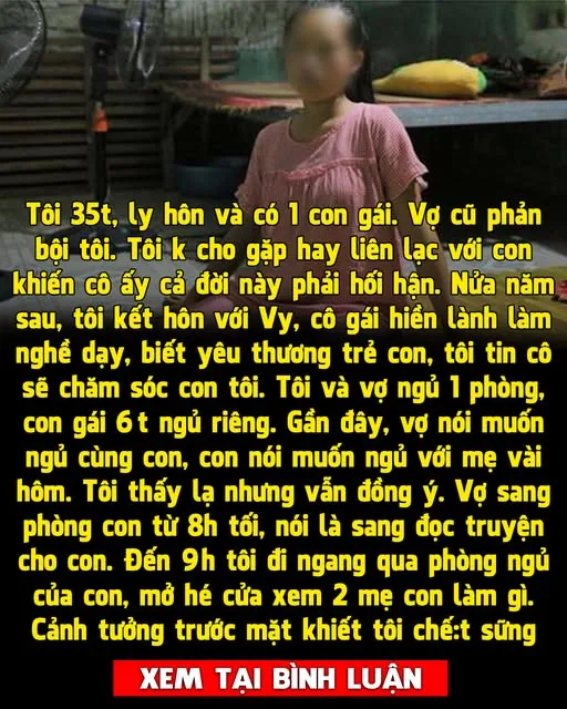 Vợ mới cưới thường sang ph/.òng ng/ủ chu/ng với con riêng của tôi...