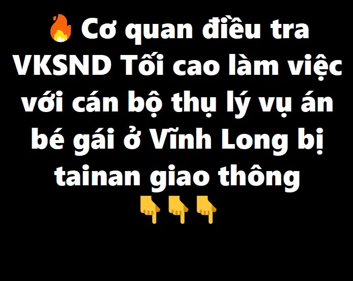 CQĐT VKSND Tối cao làm việc với cán bộ thụ lý vụ án bé gái ở Vĩnh Long bị tai nạn giao thông