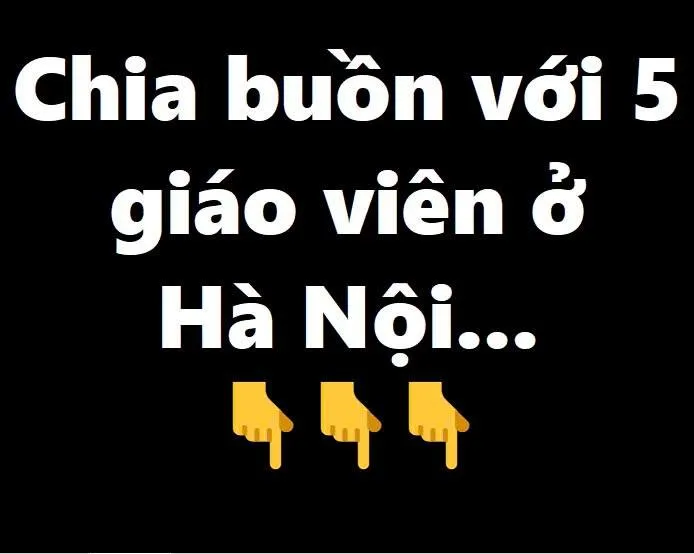 Chia buồn với 5 giáo viên ở Hà Nội
