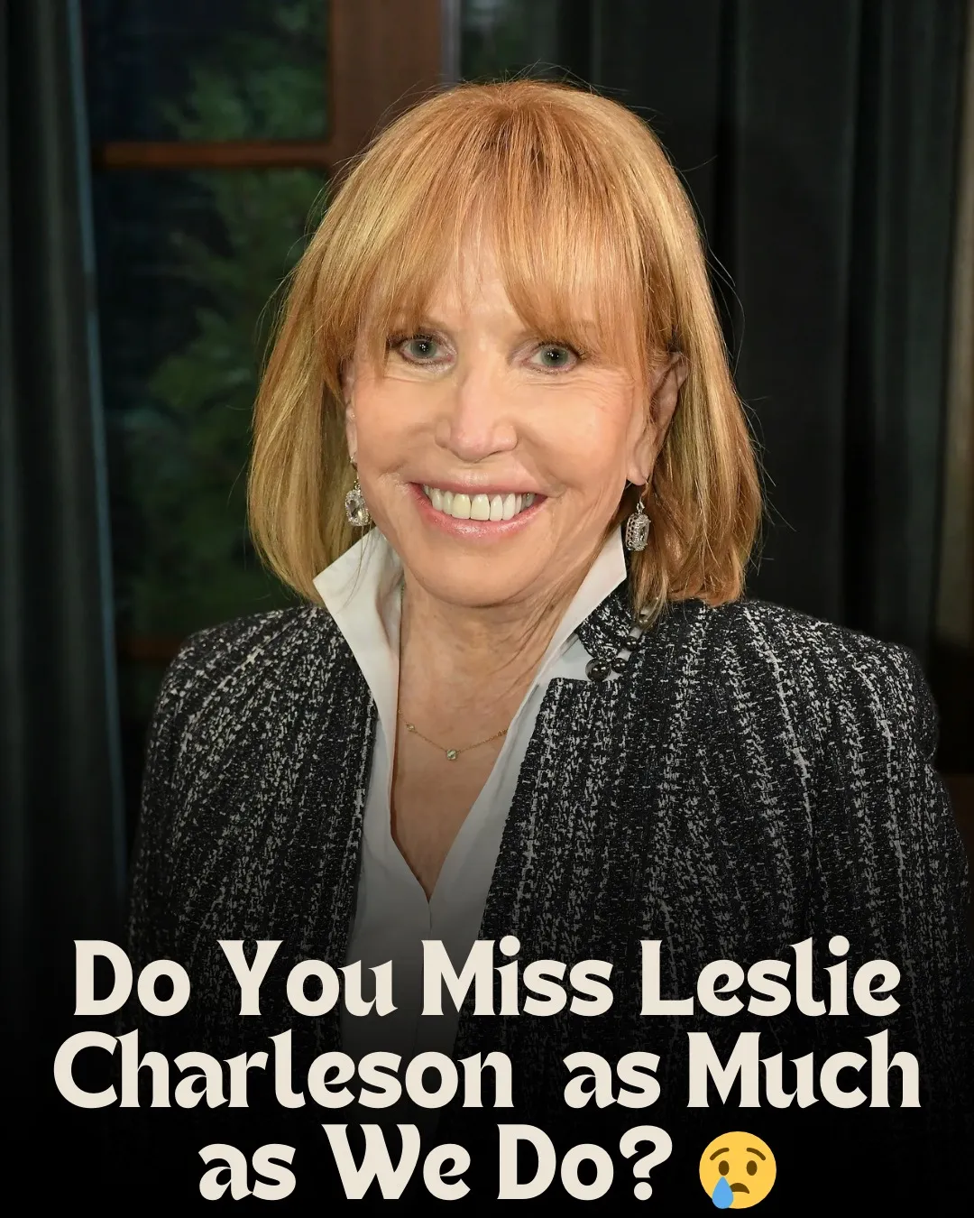 Do You Miss Leslie Charleson  as Much as We Do?