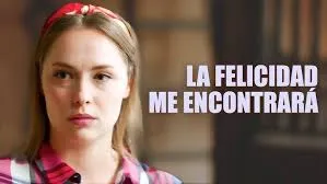 La felicidad me encontrará