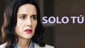 Solo tú pelicula
