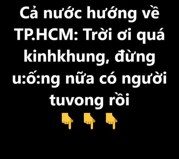 Cả nước hướng về TP.HCM: Trời ơi quá kinhkhung, đừng u:ố:ng nữa có người tuvong