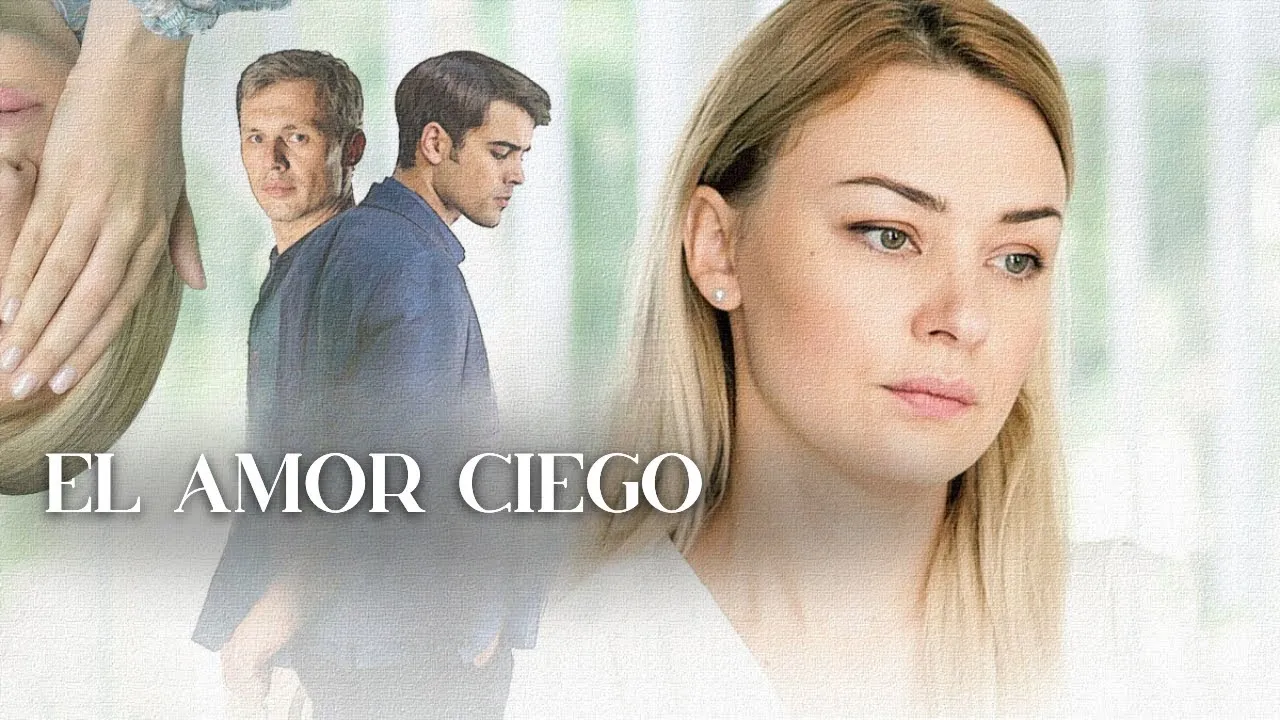 El AMOR CIEGO