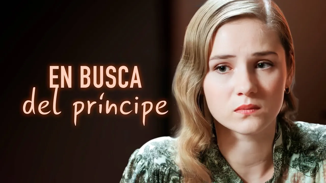 EN BUSCA DEL PRÍNCIPE Pelicula